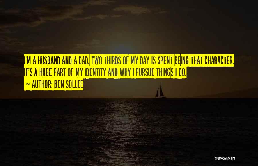 Husband And Dad Quotes By Ben Sollee