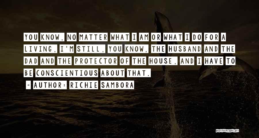 Husband And Dad Quotes By Richie Sambora