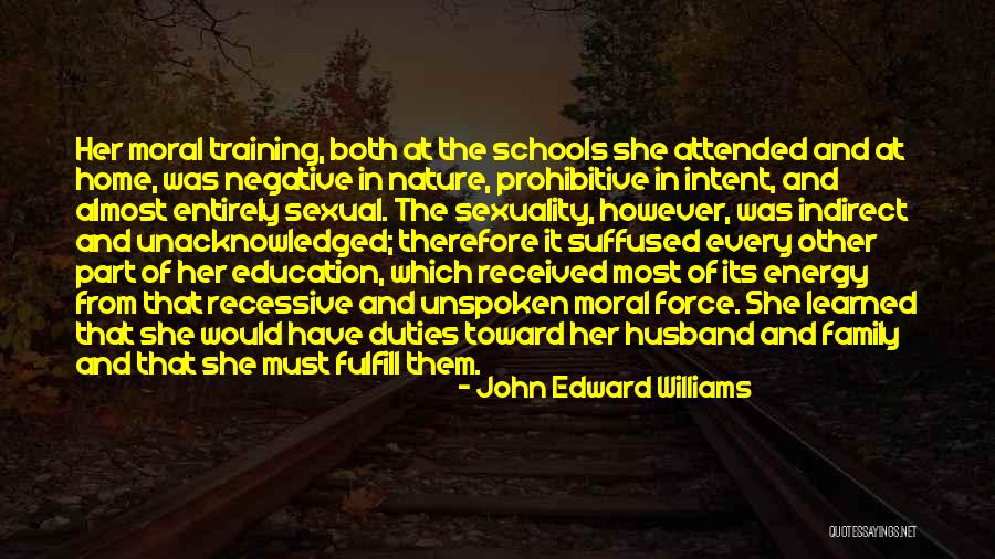 Husband And Family Quotes By John Edward Williams Husband And Family Quotes By John Edward Williams