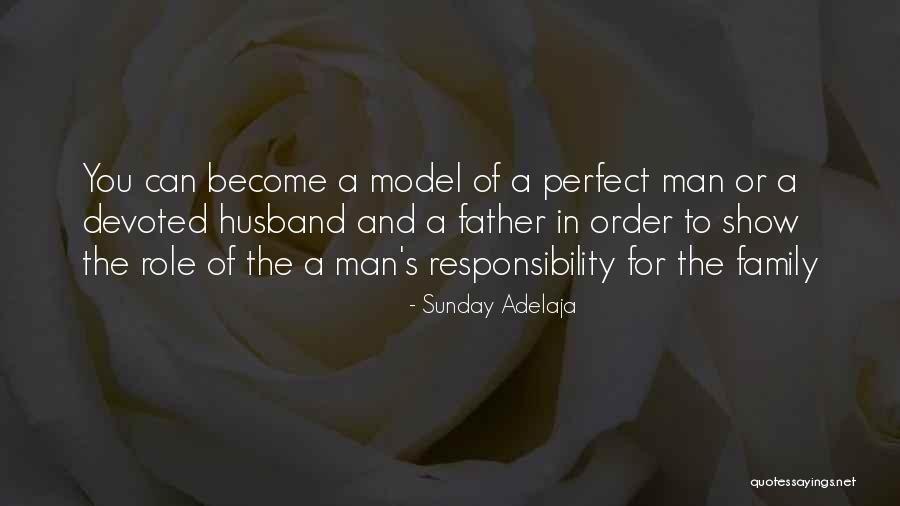 Husband And Family Quotes By Sunday Adelaja