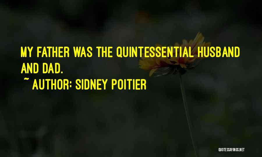 Husband And Father Quotes By Sidney Poitier