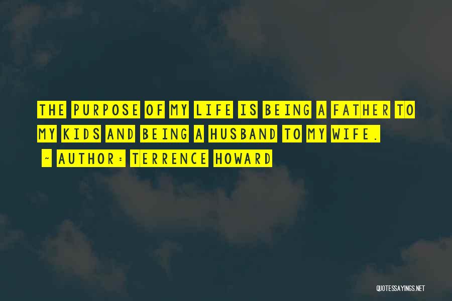Husband And Father Quotes By Terrence Howard