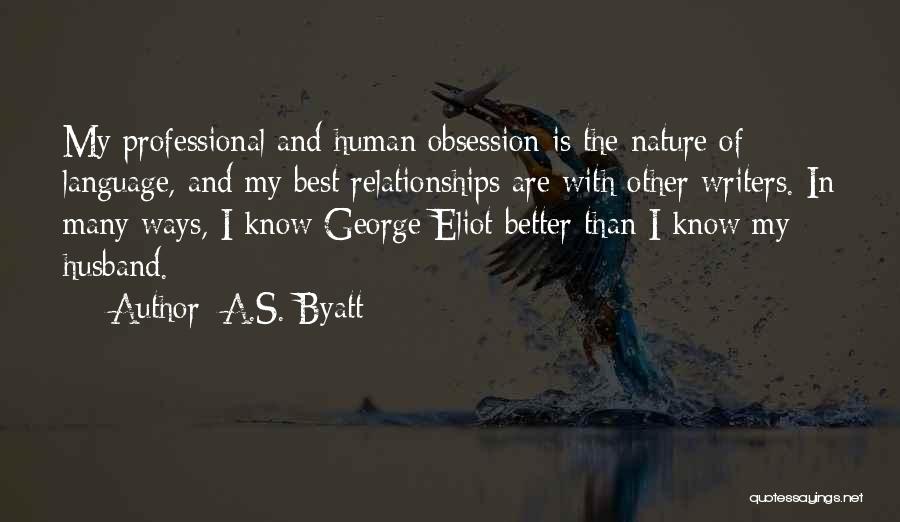 Husband And Quotes By A.S. Byatt