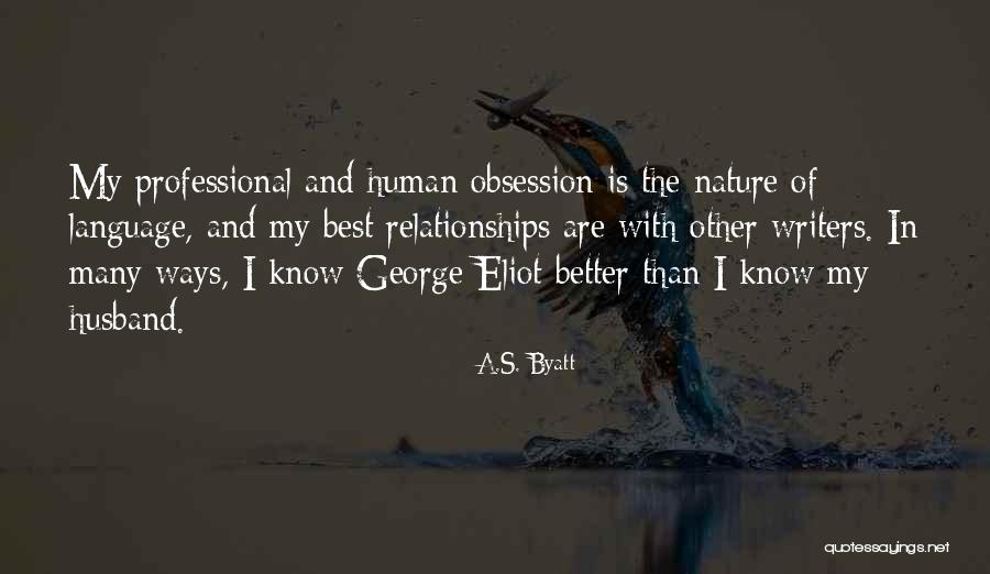 Husband And Quotes By A.S. Byatt