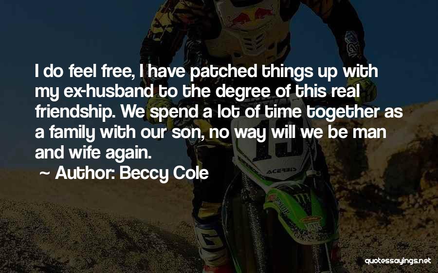 Husband And Son Quotes By Beccy Cole