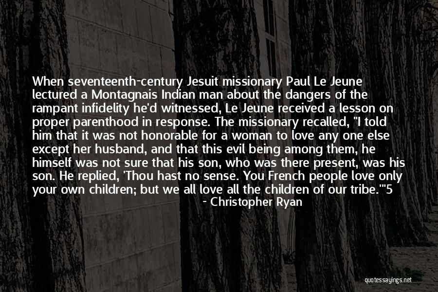 Husband And Son Quotes By Christopher Ryan Husband And Son Quotes By Christopher Ryan