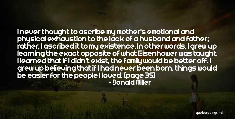 Husband And Son Quotes By Donald Miller Husband And Son Quotes By Donald Miller