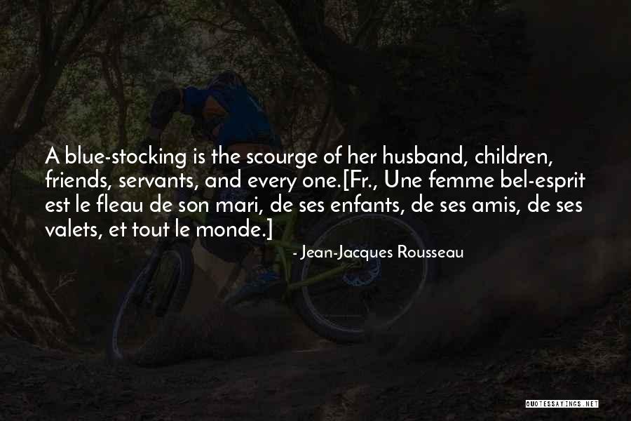 Husband And Son Quotes By Jean-Jacques Rousseau