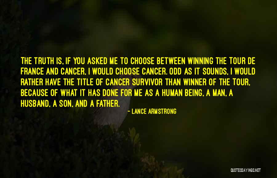 Husband And Son Quotes By Lance Armstrong Husband And Son Quotes By Lance Armstrong
