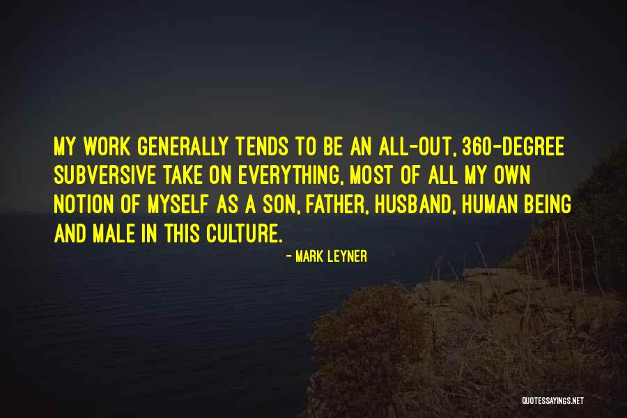 Husband And Son Quotes By Mark Leyner