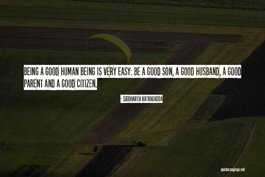Husband And Son Quotes By Siddharth Katragadda Husband And Son Quotes By Siddharth Katragadda
