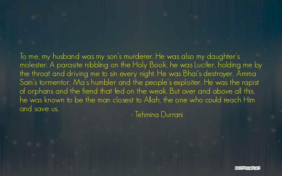 Husband And Son Quotes By Tehmina Durrani