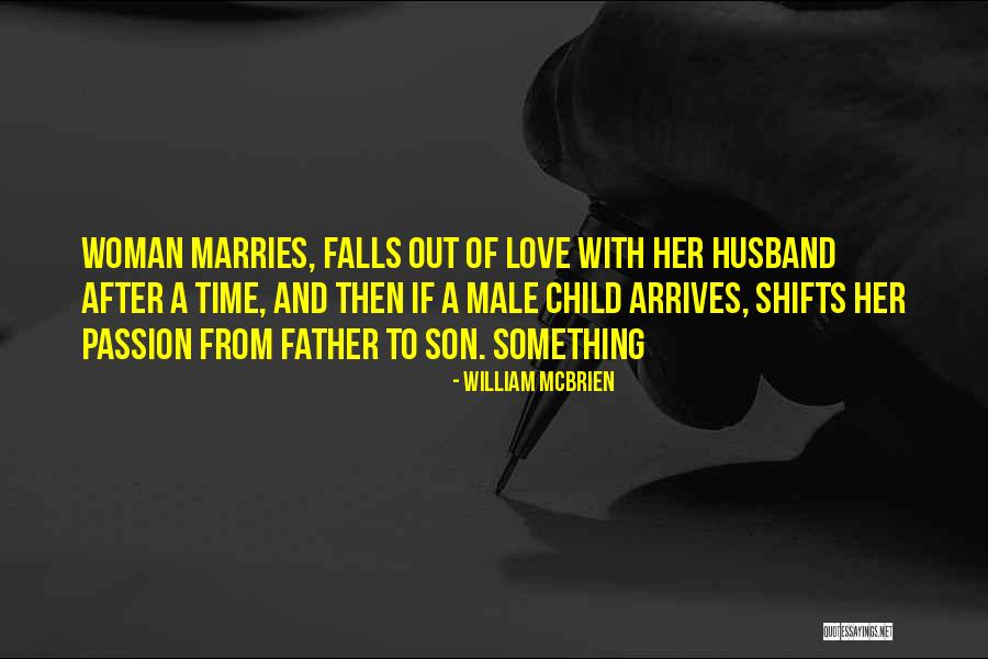 Husband And Son Quotes By William McBrien Husband And Son Quotes By William McBrien
