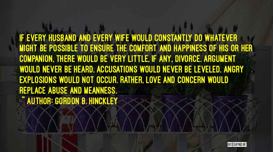 Husband And Wife Happiness Quotes By Gordon B. Hinckley