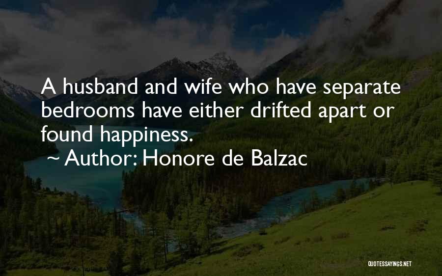 Husband And Wife Happiness Quotes By Honore De Balzac