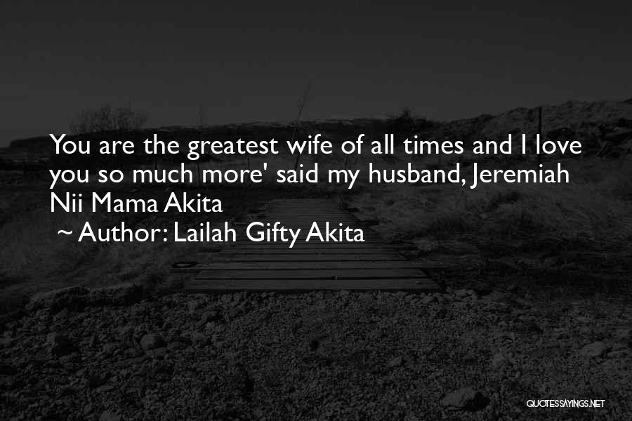 Husband And Wife Happiness Quotes By Lailah Gifty Akita