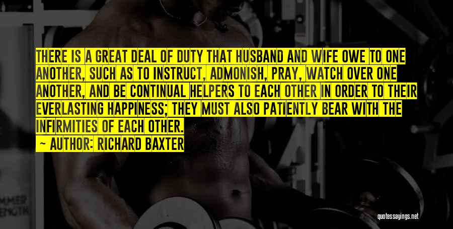 Husband And Wife Happiness Quotes By Richard Baxter