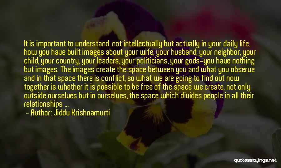 Husband And Wife Images And Quotes By Jiddu Krishnamurti