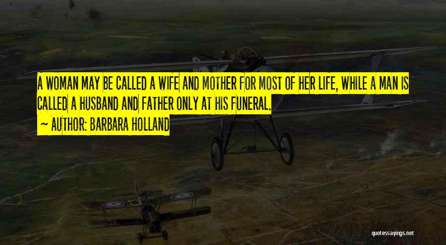 Husband And Wife Life Quotes By Barbara Holland