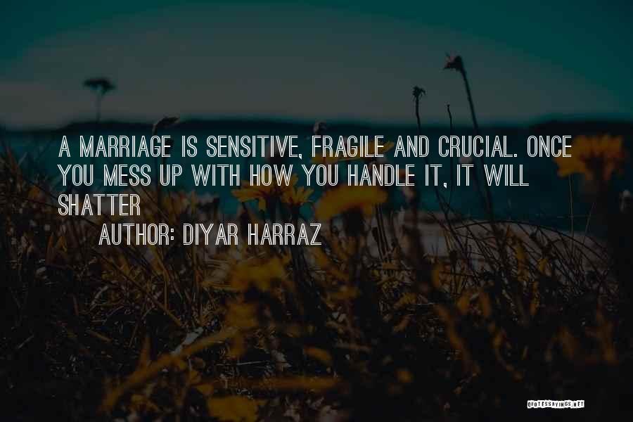Husband And Wife Life Quotes By Diyar Harraz