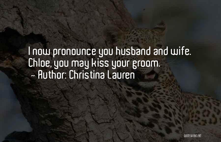 Husband And Wife Quotes By Christina Lauren