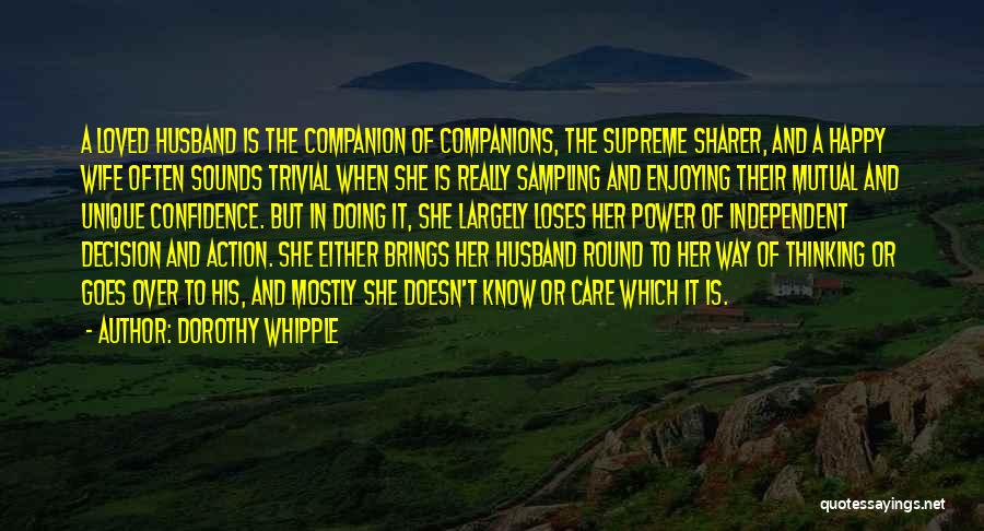 Husband And Wife Quotes By Dorothy Whipple