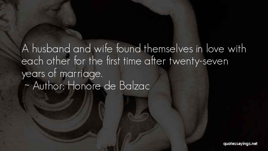 Husband And Wife Quotes By Honore De Balzac