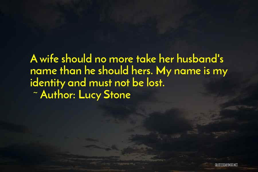 Husband And Wife Quotes By Lucy Stone