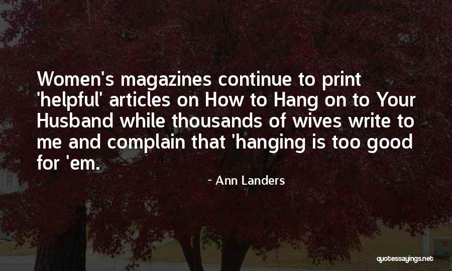 Husband And Wives Quotes By Ann Landers Husband And Wives Quotes By Ann Landers