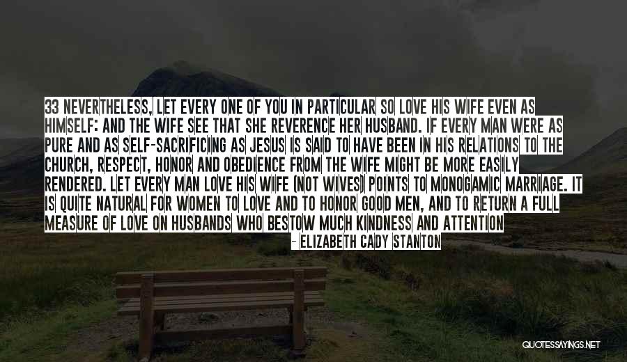 Husband And Wives Quotes By Elizabeth Cady Stanton Husband And Wives Quotes By Elizabeth Cady Stanton
