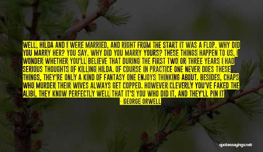 Husband And Wives Quotes By George Orwell Husband And Wives Quotes By George Orwell