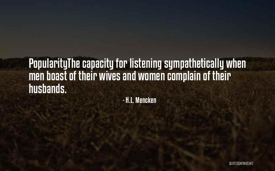 Husband And Wives Quotes By H.L. Mencken Husband And Wives Quotes By H.L. Mencken