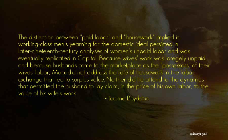 Husband And Wives Quotes By Jeanne Boydston Husband And Wives Quotes By Jeanne Boydston