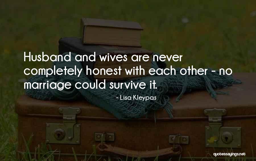 Husband And Wives Quotes By Lisa Kleypas Husband And Wives Quotes By Lisa Kleypas