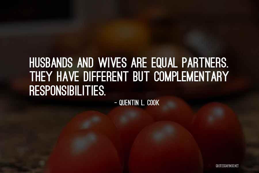 Husband And Wives Quotes By Quentin L. Cook Husband And Wives Quotes By Quentin L. Cook