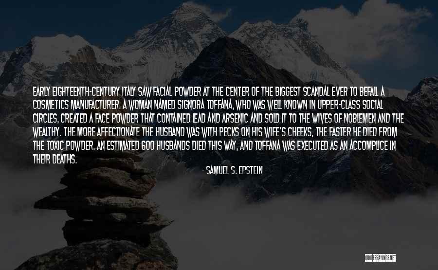 Husband And Wives Quotes By Samuel S. Epstein Husband And Wives Quotes By Samuel S. Epstein