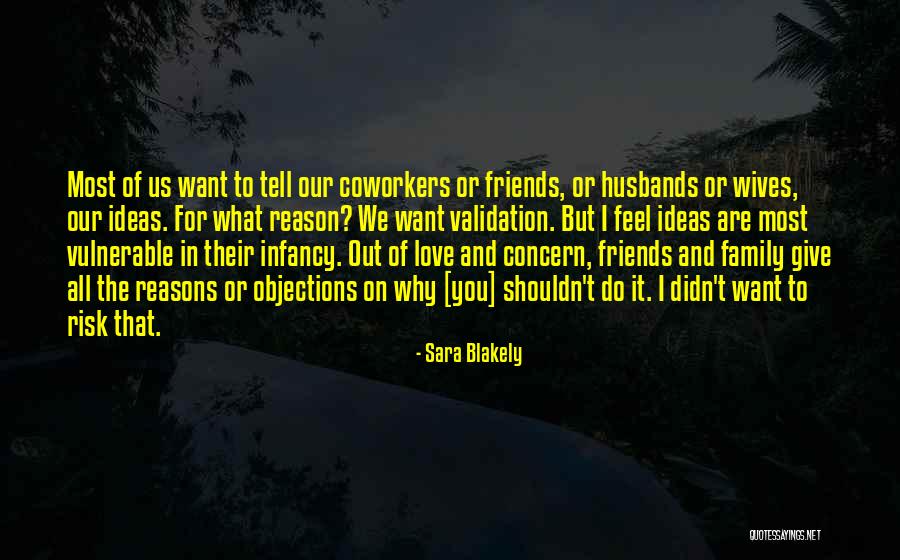 Husband And Wives Quotes By Sara Blakely Husband And Wives Quotes By Sara Blakely