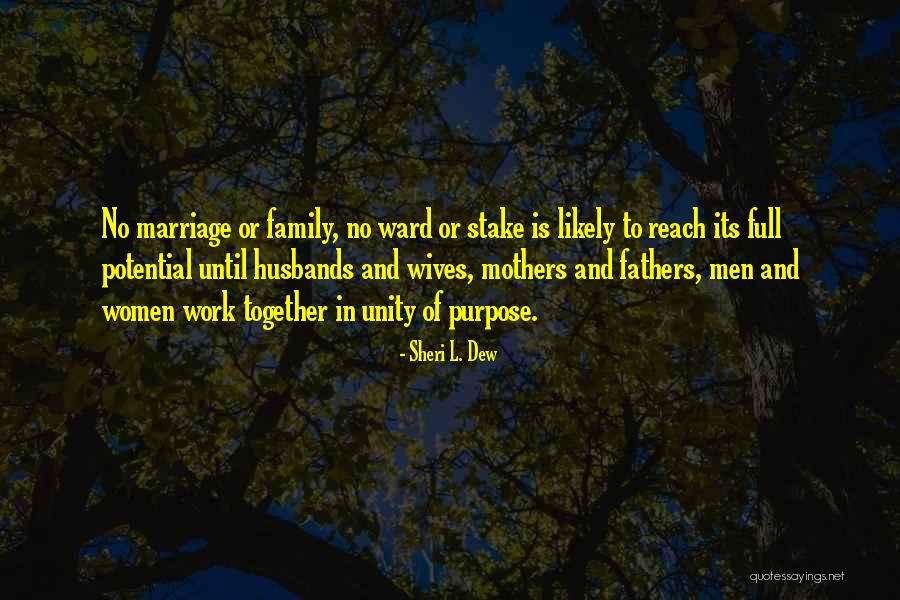 Husband And Wives Quotes By Sheri L. Dew Husband And Wives Quotes By Sheri L. Dew
