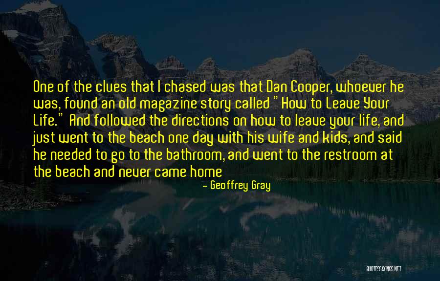 Husband Being Best Friend Quotes By Geoffrey Gray Husband Being Best Friend Quotes By Geoffrey Gray