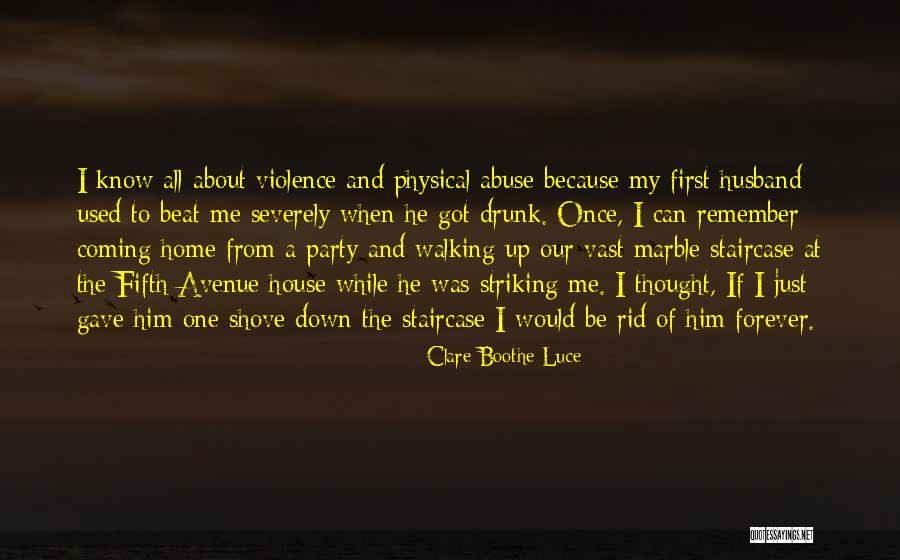 Husband Coming Home Quotes By Clare Boothe Luce Husband Coming Home Quotes By Clare Boothe Luce