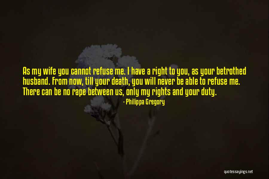 Husband Death Quotes By Philippa Gregory Husband Death Quotes By Philippa Gregory