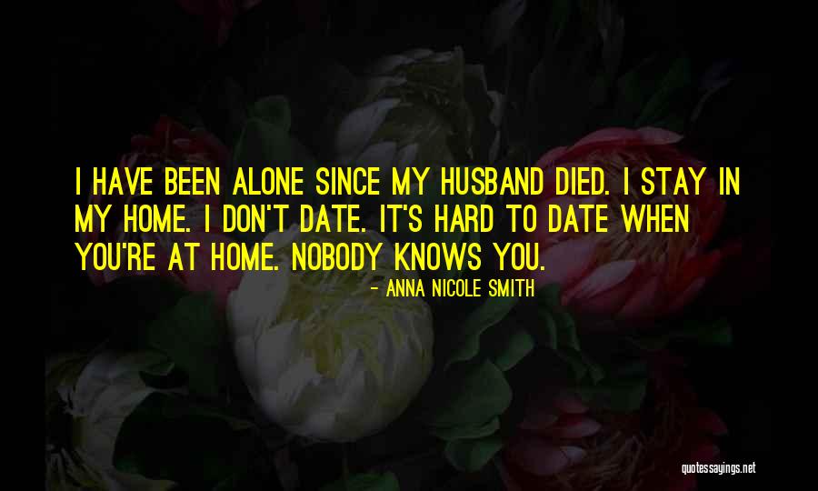 Husband Died Quotes By Anna Nicole Smith Husband Died Quotes By Anna Nicole Smith