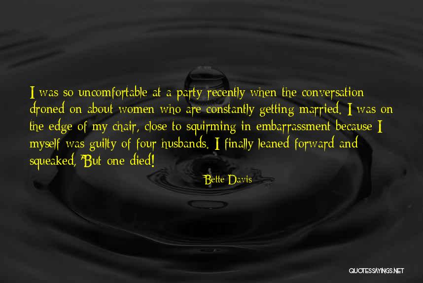 Husband Died Quotes By Bette Davis Husband Died Quotes By Bette Davis