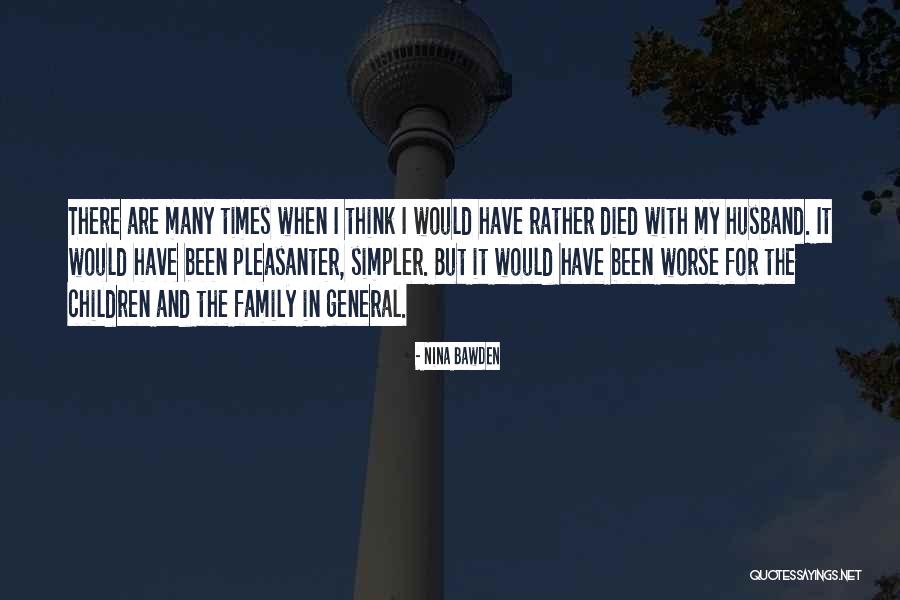 Husband Died Quotes By Nina Bawden Husband Died Quotes By Nina Bawden