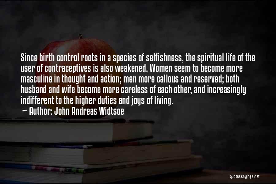 Husband Duties Quotes By John Andreas Widtsoe