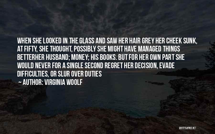 Husband Duties Quotes By Virginia Woolf