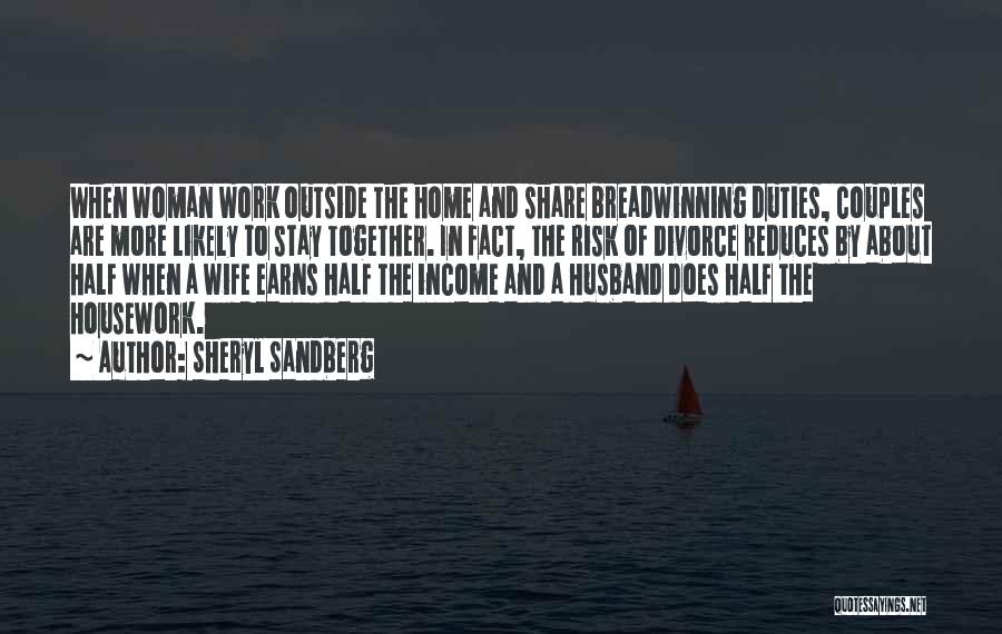 Husband Duties To His Wife Quotes By Sheryl Sandberg