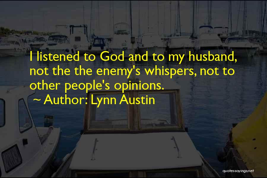 Husband God Quotes By Lynn Austin