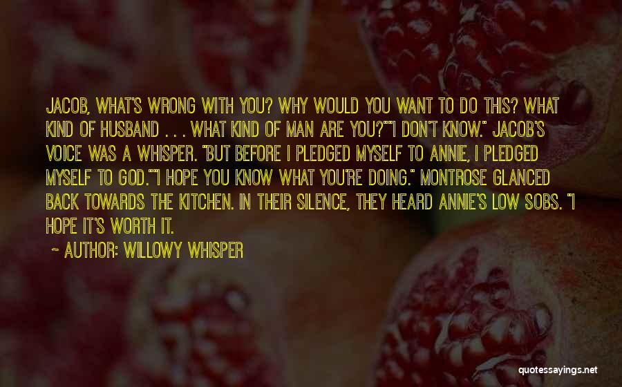 Husband God Quotes By Willowy Whisper