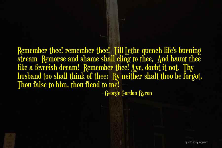 Husband Having An Affair Quotes By George Gordon Byron Husband Having An Affair Quotes By George Gordon Byron